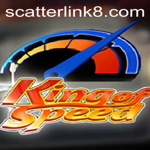 King of Speed: A High-Octane Adventure with Scatter Link