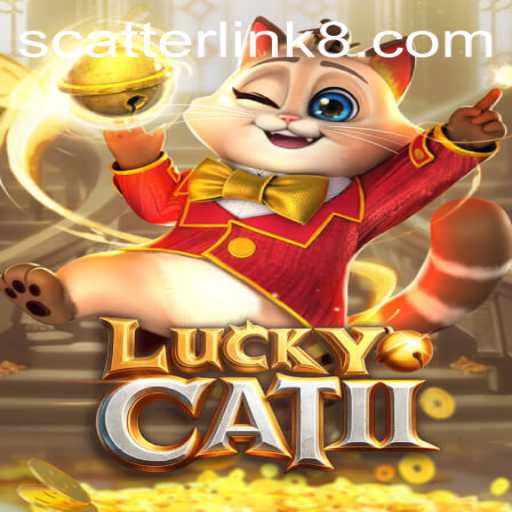 Exploring the Exciting World of LuckyCatII and the Fascinating Scatter Link Feature