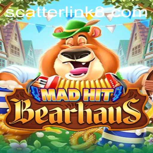 Explore the Excitement of MadHitBearhaus and the Innovative Scatter Link Feature