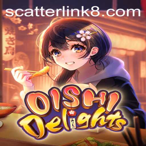 OishiDelights: A Journey Through Flavor and Fun with Scatter Link