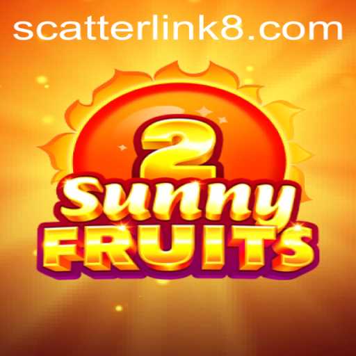 SunnyFruits2: Exploring the Thrills of Scatter Link in a Fruitful Adventure